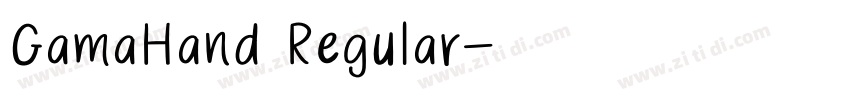 GamaHand Regular字体转换